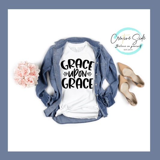 Grace upon Grace Shirt
