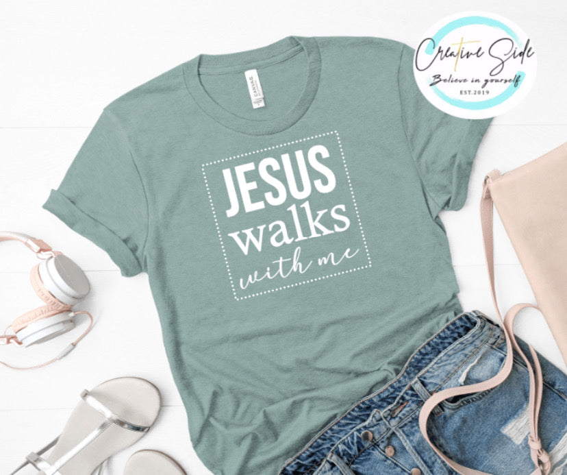 JESUS WALKS WITH ME SHIRT