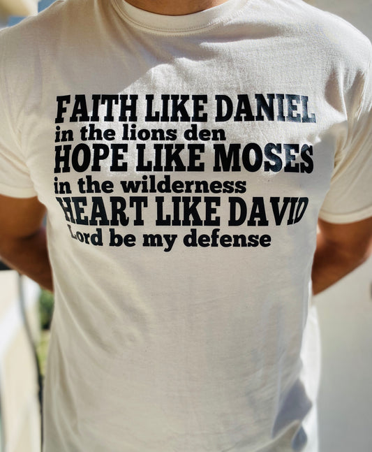 FAITH LIKE DANIEL SHIRT